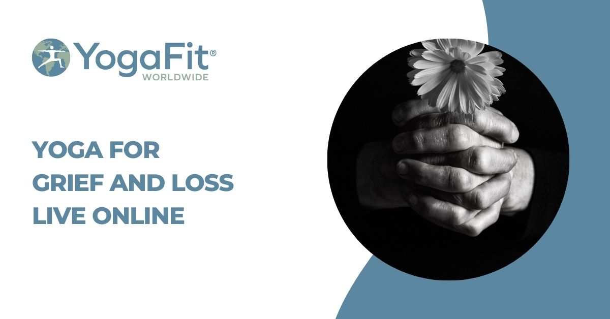 Yoga for Grief and Loss LIVE Online