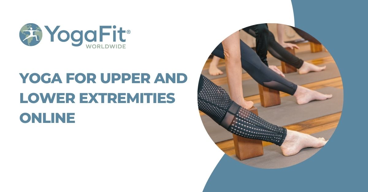 Yoga for Upper and Lower Extremities LIVE Online