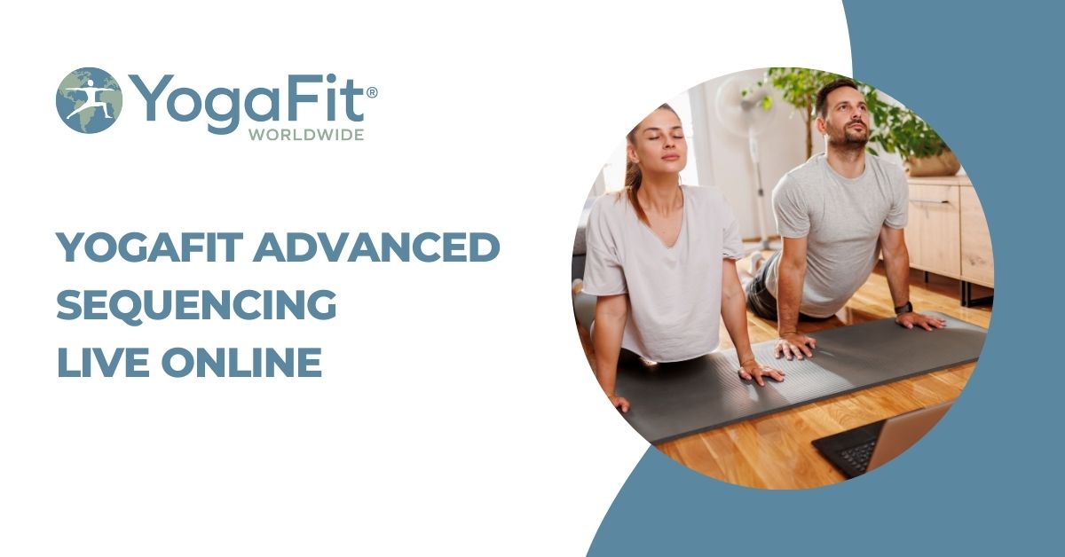 YogaFit Advanced Sequencing LIVE Online