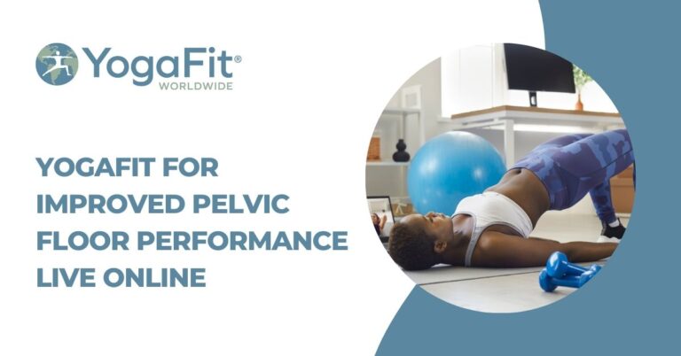 YogaFit for Improved Pelvic Floor Performance LIVE Online