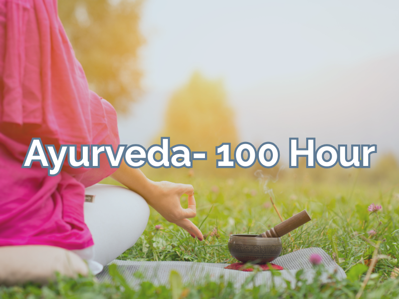 ayurveda 100 hour